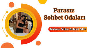 Parasız Sohbet Odaları